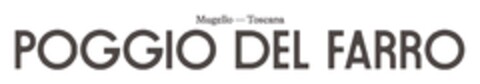 Mugello Toscana - POGGIO DEL FARRO Logo (EUIPO, 04/19/2024)