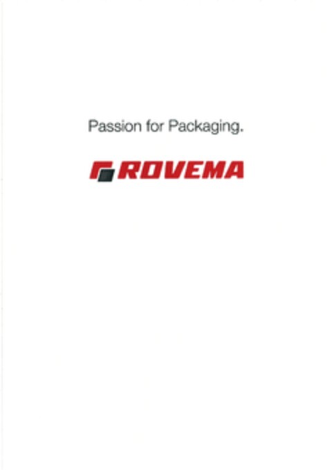 Passion for Packaging. ROVEMA Logo (EUIPO, 03/03/2009)