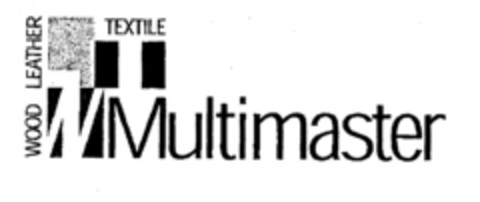 Multimaster WOOD LEATHER TEXTILE Logo (EUIPO, 08.07.1999)