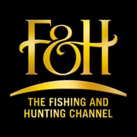 F&H THE FISHING AND HUNTING CHANNEL Logo (EUIPO, 02.02.2010)