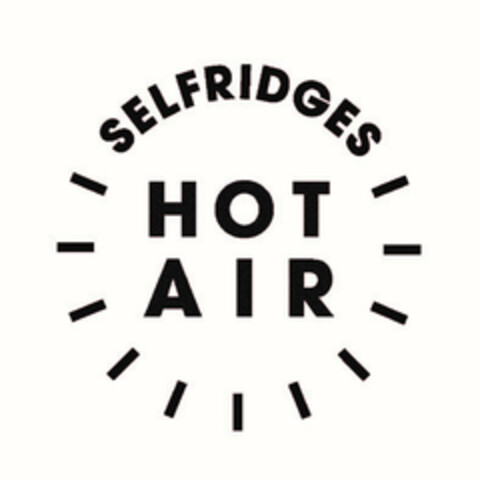 SELFRIDGES HOT AIR Logo (EUIPO, 11.06.2015)