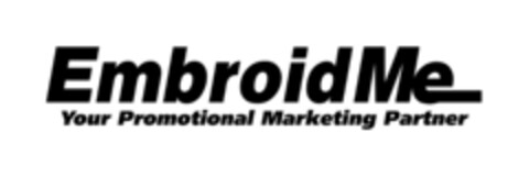 EmbroidMe Your Promotional Marketing Partner Logo (EUIPO, 12.04.2016)