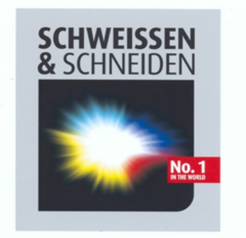 SCHWEISSEN & SCHNEIDEN No.1 IN THE WORLD Logo (EUIPO, 07/20/2006)