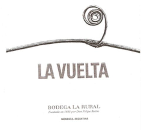 LA VUELTA
BODEGA LA RURAL FUNDADA EN 1885 POR DON FELIPE RUTINI MENDOZA ARGENTINA Logo (EUIPO, 18.11.2009)