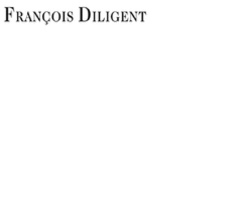 François DILIGENT Logo (EUIPO, 09.03.2010)