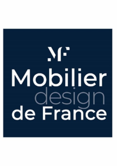 MF Mobilier design de France Logo (EUIPO, 21.04.2022)