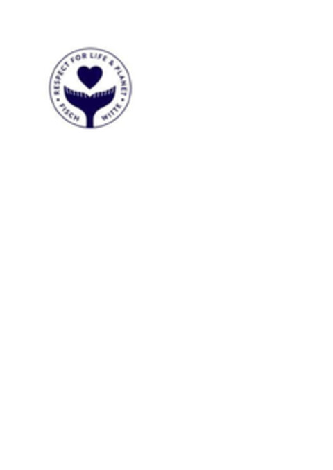 FISCH WITTE RESPECT FOR LIFE & PLANET Logo (EUIPO, 07/05/2022)