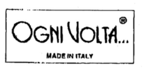 OGNI VOLTA... MADE IN ITALY Logo (EUIPO, 24.11.1999)