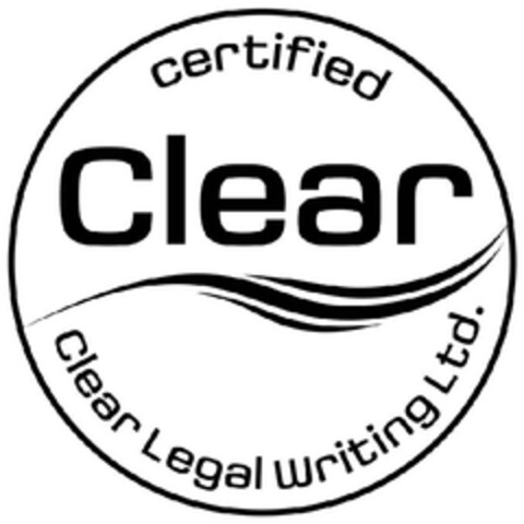 CLEAR CERTIFIED CLEAR LEGAL WRITING LTD Logo (EUIPO, 04.11.2013)