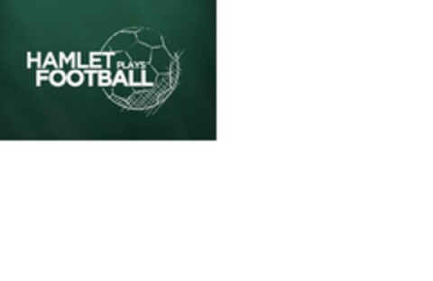 HAMLET PLAYS FOOTBALL Logo (EUIPO, 21.11.2016)