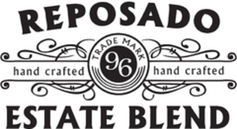 REPOSADO  HAND CRAFTED TRADE MARK 96 ESTATE BLEND Logo (EUIPO, 01/10/2019)