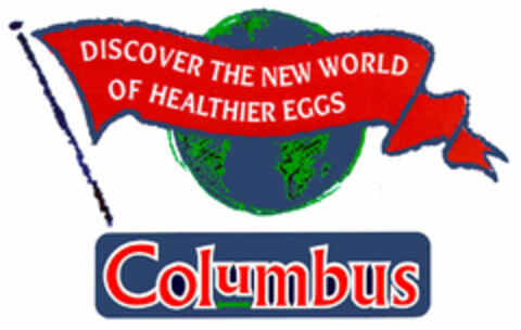 Columbus DISCOVER THE NEW WORLD OF HEALTHIER EGGS Logo (EUIPO, 01/07/1999)