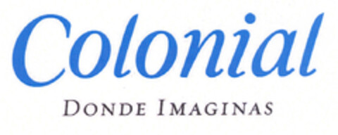 Colonial DONDE IMAGINAS Logo (EUIPO, 09.02.2005)