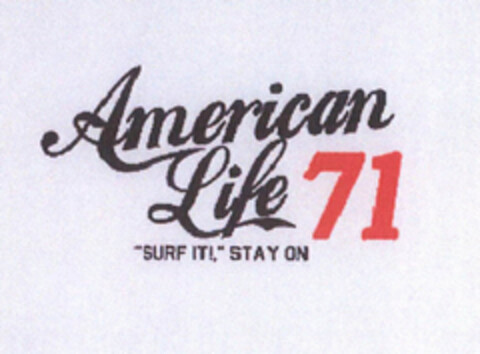 American Life 71 "SURF IT!," STAY ON Logo (EUIPO, 22.02.2012)