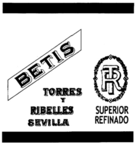 BETIS TORRES Y RIBELLES SEVILLA TR SUPERIOR REFINADO Logo (EUIPO, 01/08/2002)