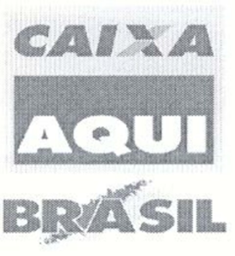 CAIXA AQUI BRASIL Logo (EUIPO, 11/09/2005)