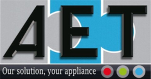 AET OUR SOLUTION, YOUR APPLIANCE Logo (EUIPO, 01.06.2011)