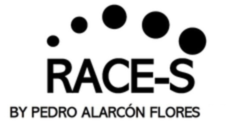 RACE-S BY PEDRO ALARCÓN FLORES Logo (EUIPO, 12/22/2022)