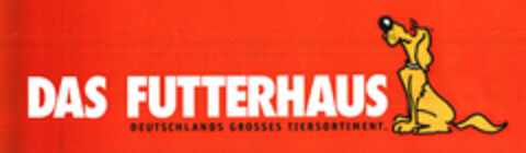 DAS FUTTERHAUS DEUTSCHLANDS GROSSES TIERSORTIMENT Logo (EUIPO, 15.05.2009)