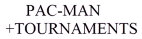 PAC-MAN
+TOURNAMENTS Logo (EUIPO, 03/19/2013)