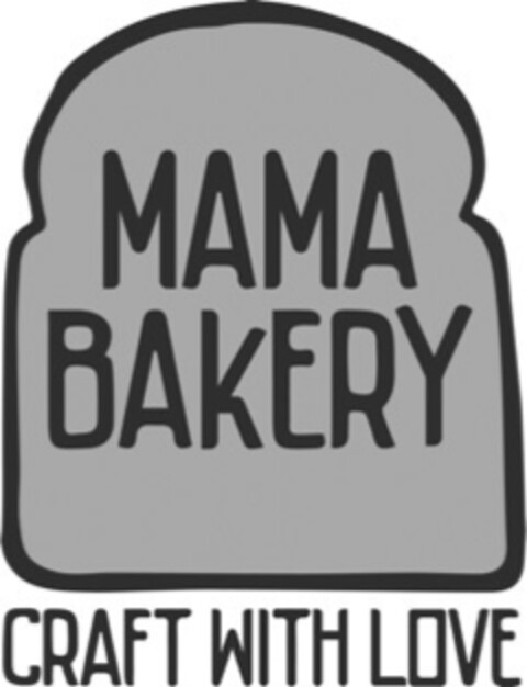 MAMA BAKERY CRAFT WITH LOVE Logo (EUIPO, 07/24/2019)