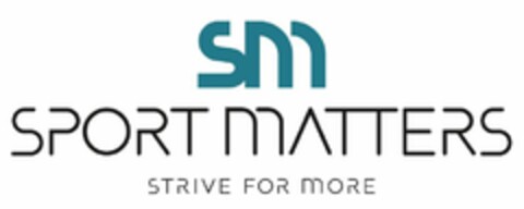 SPORT MATTERS STRIVE FOR MORE Logo (EUIPO, 04/16/2021)