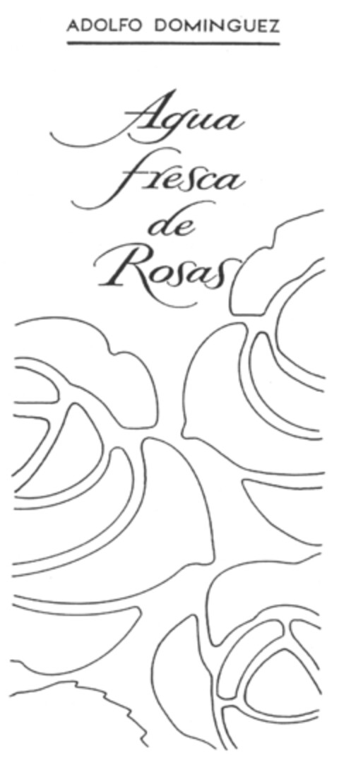 ADOLFO DOMINGUEZ Agua fresca de Rosas Logo (EUIPO, 05/23/1996)