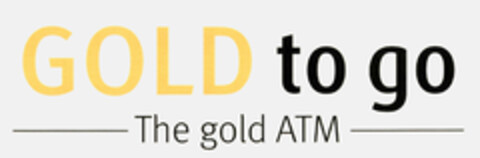 GOLD to go The gold ATM Logo (EUIPO, 06.05.2010)