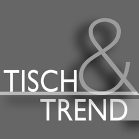 TISCH&TREND Logo (EUIPO, 10.05.2011)