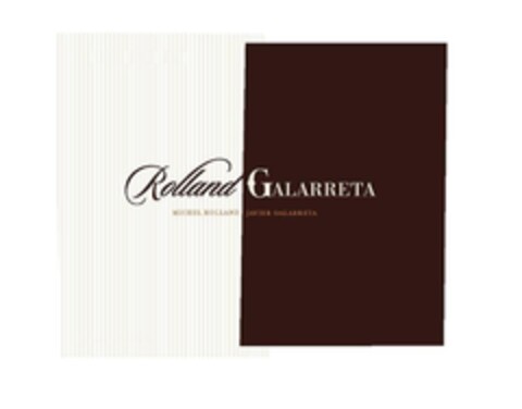 ROLLAND GALARRETA MICHEL ROLLAND JAVIER GALARRETA Logo (EUIPO, 09/11/2012)