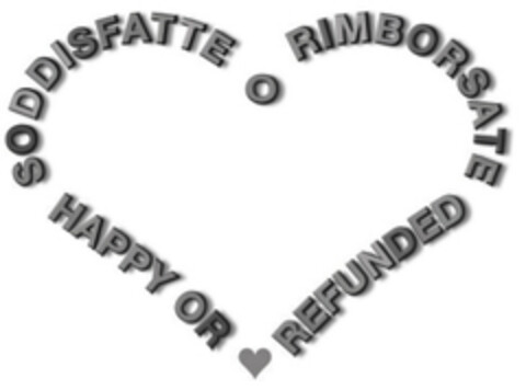 SODDISFATTE O RIMBORSATE HAPPY OR REFUNDED Logo (EUIPO, 18.09.2014)