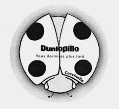 Dunlopillo Vous dormirez plus tard Coccinelle Logo (EUIPO, 08.04.2004)