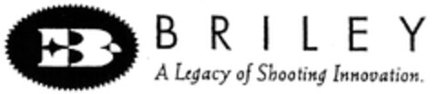 B BRILEY A Legacy of Shooting Innovation. Logo (EUIPO, 08/11/2004)