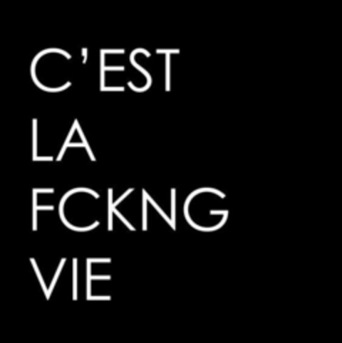 C´EST LA FCKNG VIE Logo (EUIPO, 07/28/2020)