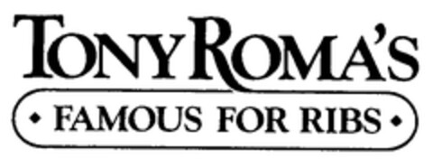 TONY ROMA'S FAMOUS FOR RIBS Logo (EUIPO, 04/01/1996)