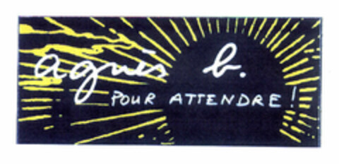 agnès b. POUR ATTENDRE ! Logo (EUIPO, 18.02.2002)