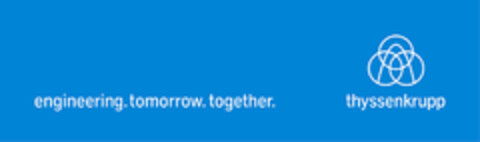 engineering. tomorrow. together,  thyssenkrupp Logo (EUIPO, 09/15/2017)