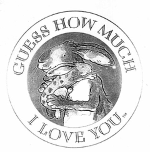 GUESS HOW MUCH I LOVE YOU Logo (EUIPO, 17.02.1997)
