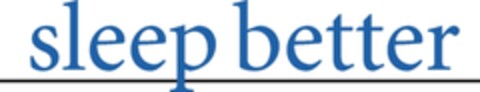 sleep better Logo (EUIPO, 16.06.2005)