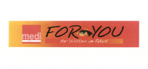 medi FOR YOU ihr wissen im Fokus Logo (EUIPO, 03/05/2007)