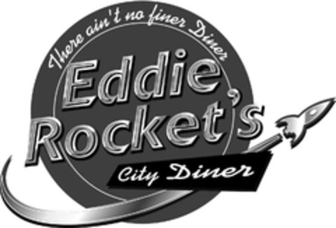 Eddie Rocket's THERE AIN'T NO FINER DINER CITY DINER Logo (EUIPO, 29.04.2011)