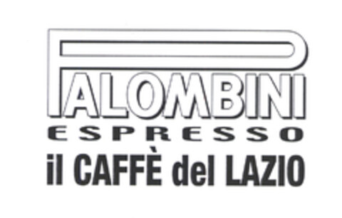 PALOMBINI ESPRESSO il CAFFÈ del LAZIO Logo (EUIPO, 25.03.2004)