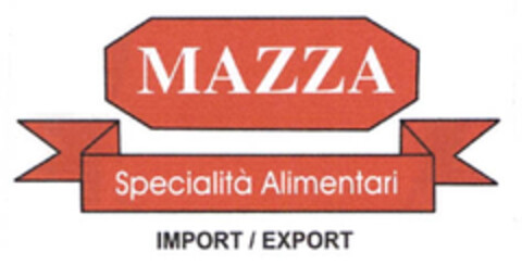 MAZZA Specialità Alimentari IMPORT / EXPORT Logo (EUIPO, 08/23/2006)