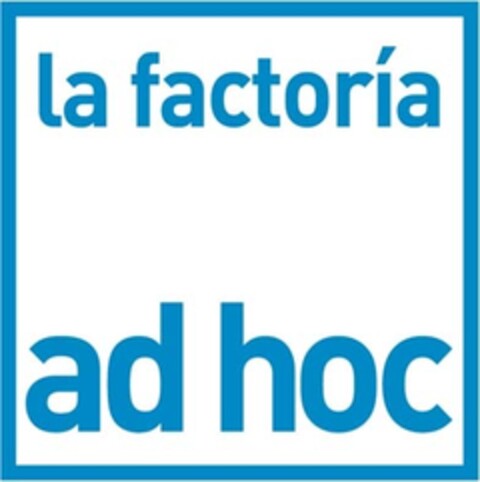 la factoría ad hoc Logo (EUIPO, 13.11.2006)