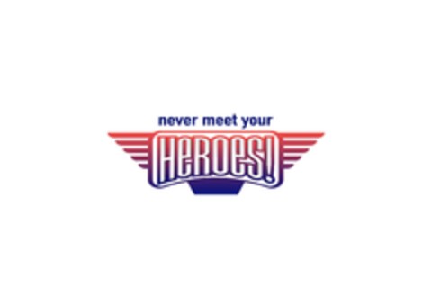 never meet your HEROES! Logo (EUIPO, 10/26/2023)