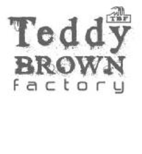 Teddy BROWN factory Logo (EUIPO, 10/02/2009)