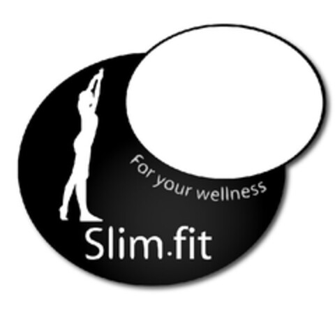 SLIM.FIT FOR YOUR WELLNESS Logo (EUIPO, 01.10.2010)