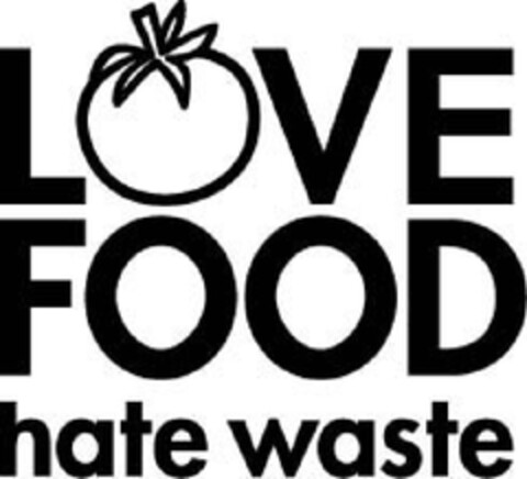 LOVE FOOD hate waste Logo (EUIPO, 01.11.2010)
