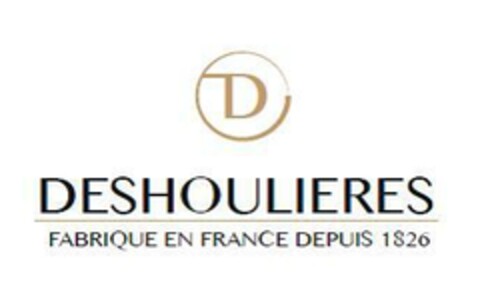 D DESHOULIERES FABRIQUE EN FRANCE DEPUIS 1826 Logo (EUIPO, 21.12.2015)