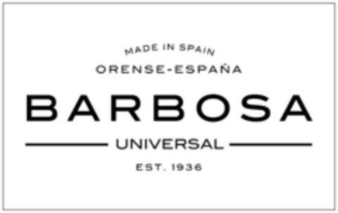 BARBOSA UNIVERSAL MADE IN SPAIN ORENSE-ESPAÑA EST. 1936 Logo (EUIPO, 09/13/2016)